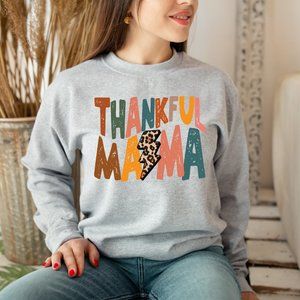 Thankful Mama Pullover Sweatshirt